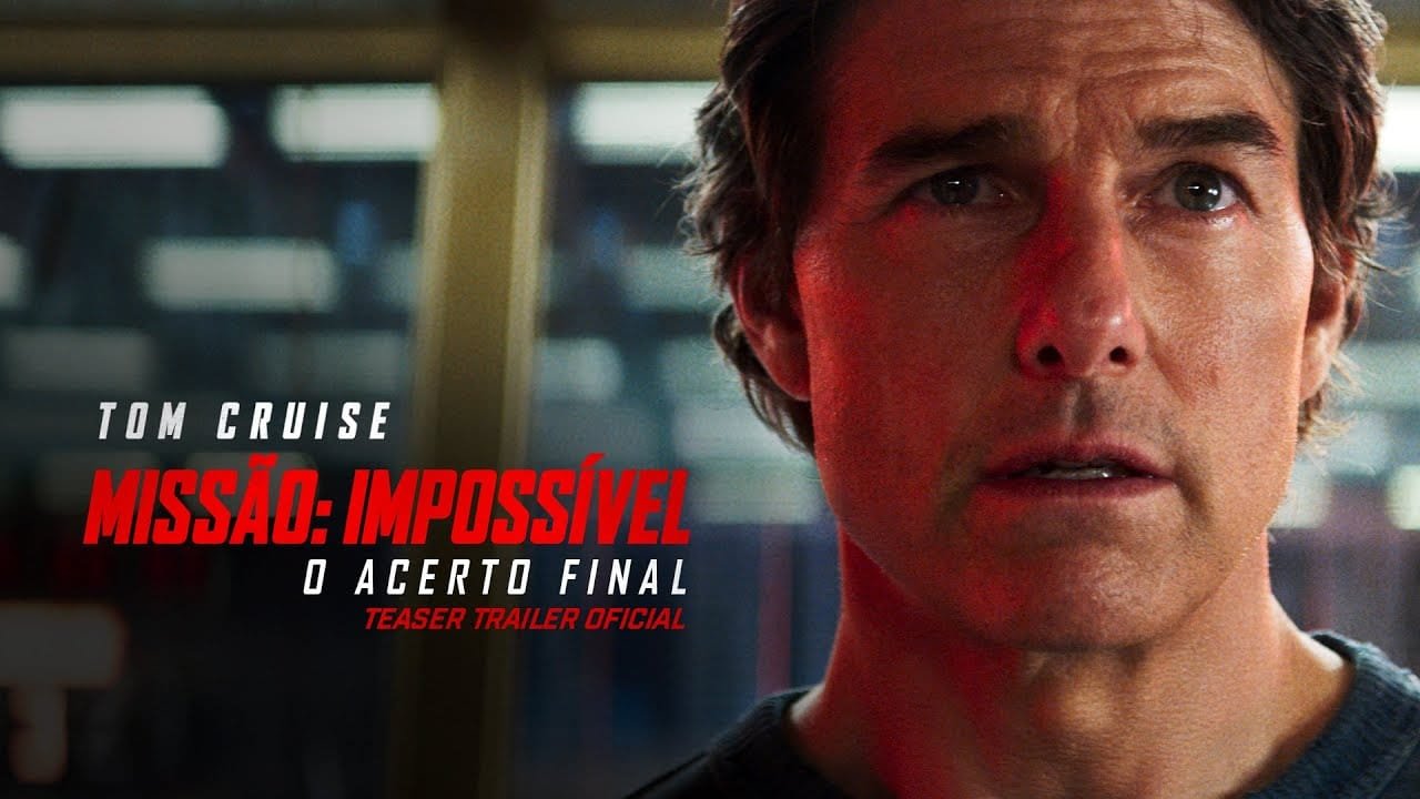 Missão: Impossível: Todos Os Filmes + Previsões de 'O Acerto Final'